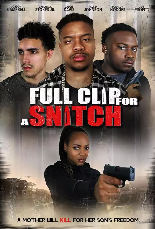 Full Clip for a Snitch